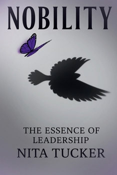 Paperback Nobility: The Essence of Leadership Book