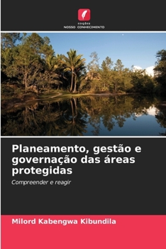 Paperback Planeamento, gestão e governação das áreas protegidas [Portuguese] Book