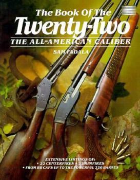 Paperback The Book of the Twenty-Two: The All-American Caliber Book
