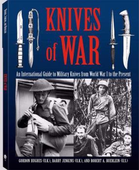 Paperback Knives of War: An International Guide to Military Knives from World War I to the Present Book
