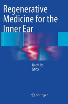 Paperback Regenerative Medicine for the Inner Ear Book