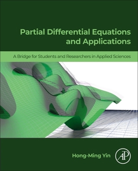 Paperback Partial Differential Equations and Applications: A Bridge for Students and Researchers in Applied Sciences Book