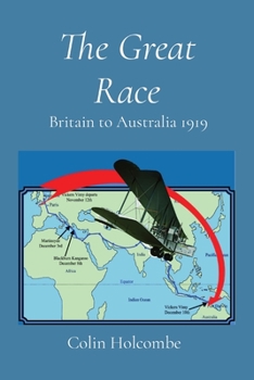 Paperback The Great Race: Britain to Australia 1919 Book