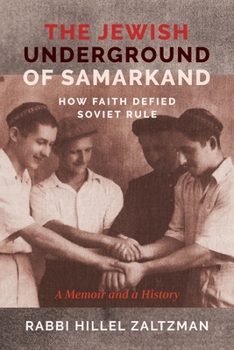 Paperback The Jewish Underground of Samarkand: How Faith Defied Soviet Rule Book