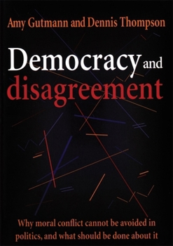 Paperback Democracy and Disagreement Book