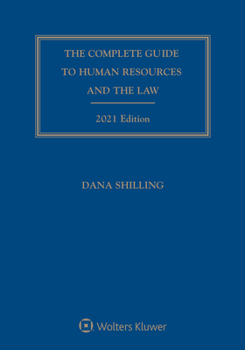 Paperback Complete Guide to Human Resources and the Law: 2021 Edition Book