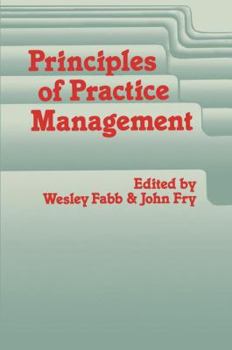 Paperback Principles of Practice Management: In Primary Care Book