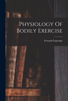 Paperback Physiology Of Bodily Exercise Book