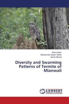 Paperback Diversity and Swarming Patterns of Termite of Mianwali Book
