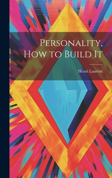 Hardcover Personality, How to Build It Book