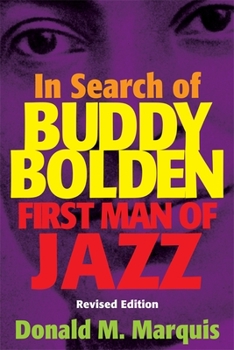 Paperback In Search of Buddy Bolden: First Man of Jazz Book