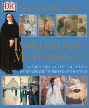 Hardcover Sister Wendy's Impressionist Masterpieces Book