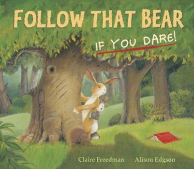 Paperback Follow That Bear If You Dare! Book