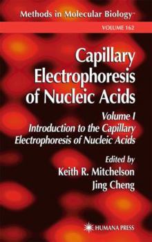 Paperback Capillary Electrophoresis of Nucleic Acids Book