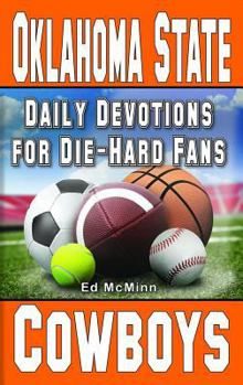 Paperback Daily Devotions for Die-Hard Fans Oklahoma State Cowboys Book