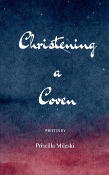 Christening the Coven