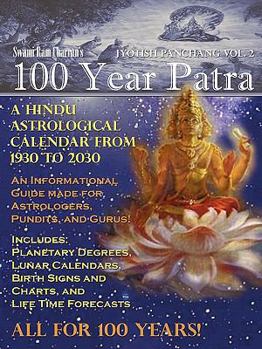 Paperback 100 Year Patra Vol...2: Vedic Charts, Life Paths, Life Cycles & Planetary Tracking Book