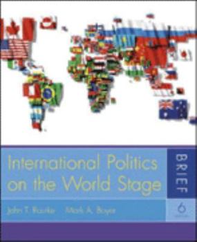 Paperback International Politics on the World Stage Brief with Powerweb Book
