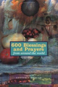 Paperback 600 Blessings and Prayers from Around the World Book
