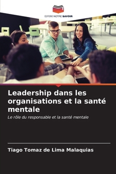 Paperback Leadership dans les organisations et la santé mentale [French] Book