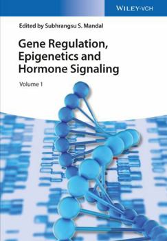 Hardcover Gene Regulation, Epigenetics and Hormone Signaling Book
