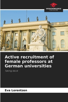 Paperback Active recruitment of female professors at German universities Book
