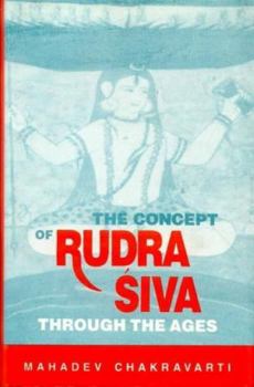 Hardcover Concept of Rudra-Siva Through the Ages by Mahadev Chakravarti (1995-01-18) Book