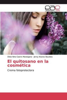 Paperback El quitosano en la cosmética [Spanish] Book