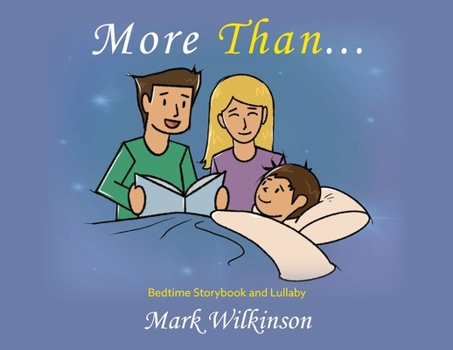 Paperback More Than: Bedtime Storybook and Lullaby Book