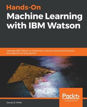 Paperback Hands-On Machine Learning with IBM Watson Book