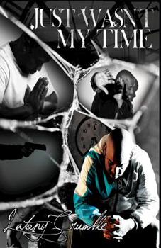 Paperback Just Wasn't My Time Book