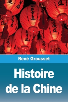 Paperback Histoire de la Chine [French] Book