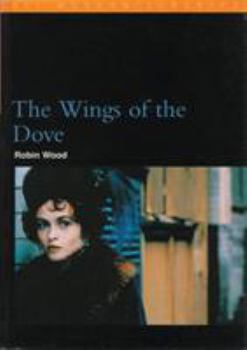 The Wings of the Dove - Book  of the BFI Film Classics