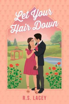 Let Your Hair Down (Almost Royal)