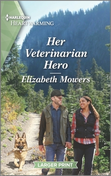 Mass Market Paperback Her Veterinarian Hero: A Clean Romance [Large Print] Book