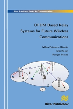 Paperback Ofdm Based Relay Systems for Future Wireless Communications Book