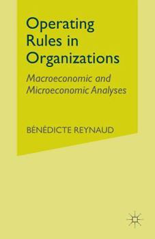 Paperback Operating Rules in Organizations: Macroeconomic and Microeconomic Analyses Book