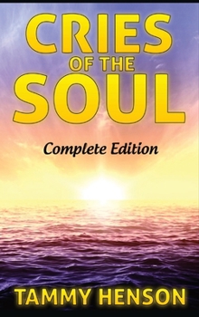 Hardcover Cries of the Soul: Complete Edition Book