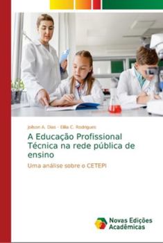Paperback A Educação Profissional Técnica na rede pública de ensino [Portuguese] Book