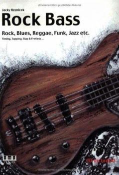 Paperback Rock Bass: Rock, Blues, Reggae, Funk, Jazz, Etc. [With CD] Book