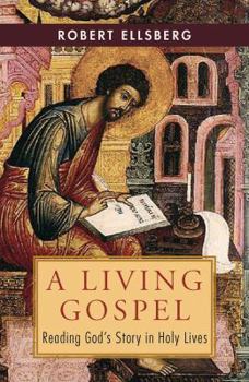 Paperback Living Gospel: Reading God's Story in Holy Lives Book