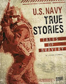 Hardcover U.S. Navy True Stories: Tales of Bravery Book