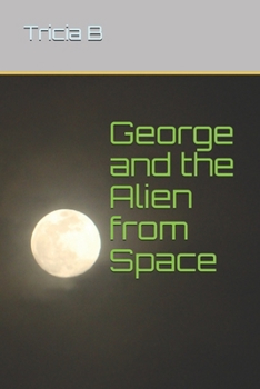 Paperback George and the Alien from Space Book