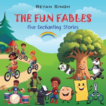 Paperback The Fun Fables: Five Enchanting Stories Book