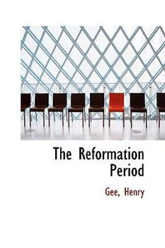 The Reformation Period