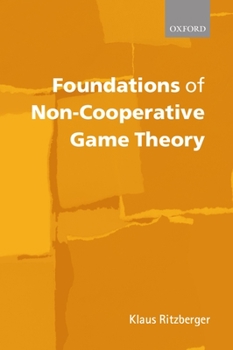 Paperback Foundations of Non-Cooperative Game Theory Book