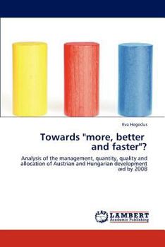 Paperback Towards "More, Better and Faster"? Book