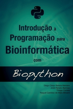 Paperback Introdução à Programação para Bioinformática com Biopython [Portuguese] Book