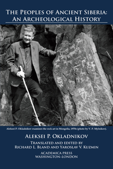 Hardcover The Peoples of Ancient Siberia: An Archeological History Book