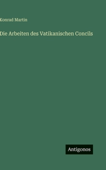 Hardcover Die Arbeiten des Vatikanischen Concils [German] Book